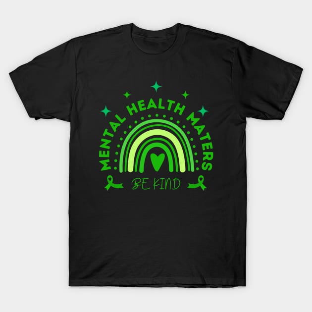 Mental health matters be kind T-Shirt by Lolane